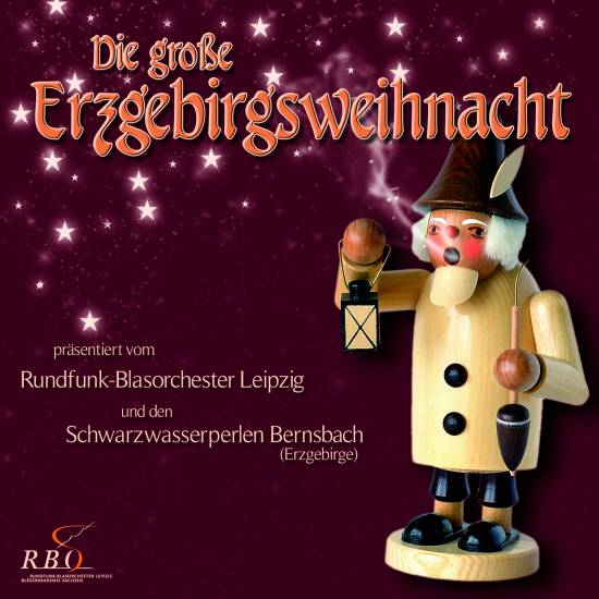 die-grosse-erzgebirgsweihnacht-2 | Sächsische Bläserphilharmonie - CD - Die große Erzgebirgsweihnacht