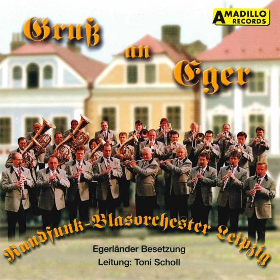 gruss-an-eger | Sächsische Bläserphilharmonie - CD - Gruß an Eger