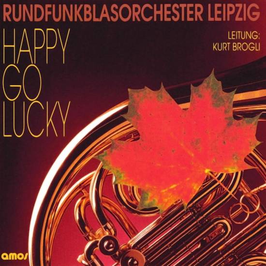 happy-go-lucky | Sächsische Bläserphilharmonie - CD - Happy-Go-Lucky