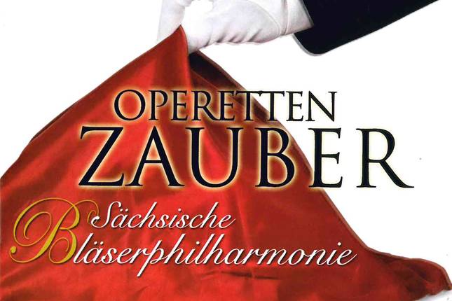 s_operettenzauber-2 | Sächsische Bläserphilharmonie - CD
